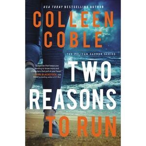 Two Reasons to Run -- Colleen Coble